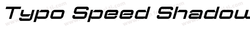 Typo Speed Shadowed Demo字体转换